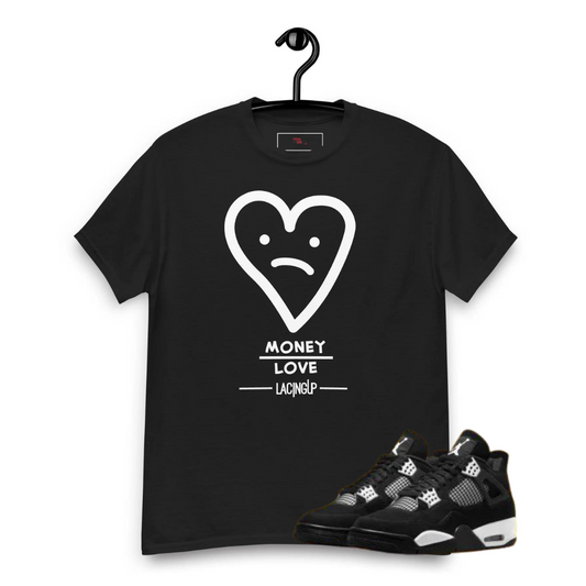 Jordan 4 white thunder Money First then love black  tee